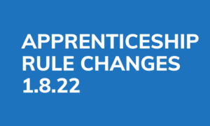 Read more about the article Apprenticeship Rule Changes 1.8.22