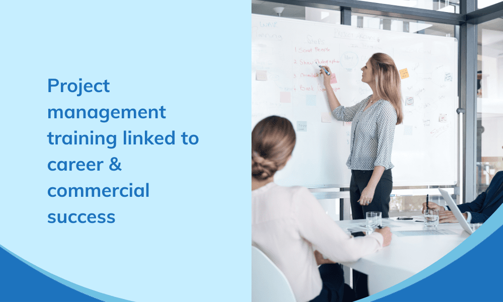 Read more about the article Project management training linked to commercial & career success